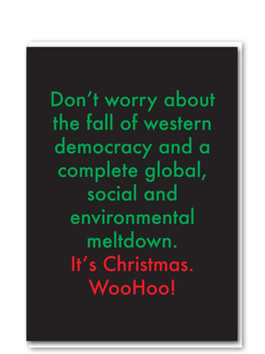 It's Christmas. Woohoo! Card