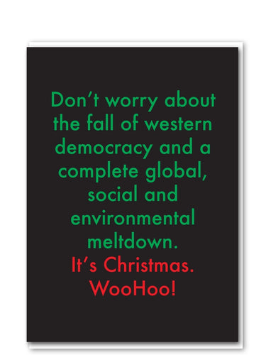 It's Christmas. Woohoo! Card