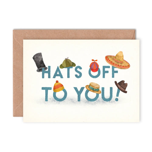 Hats Off To You Card