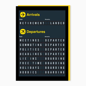 Arrivals And Departures Retirement Card