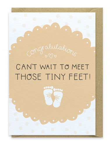 Can't Wait To Meet Those Tiny Feet, New Baby Card