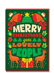 Merry Christmas You Lovely People Card