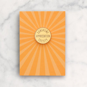 Sunshine Appreciation Society Enamel Pin Badge
