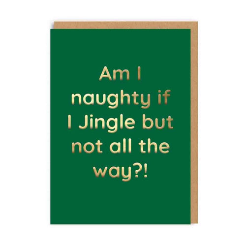 Jingle, But Not All The Way Christmas Card