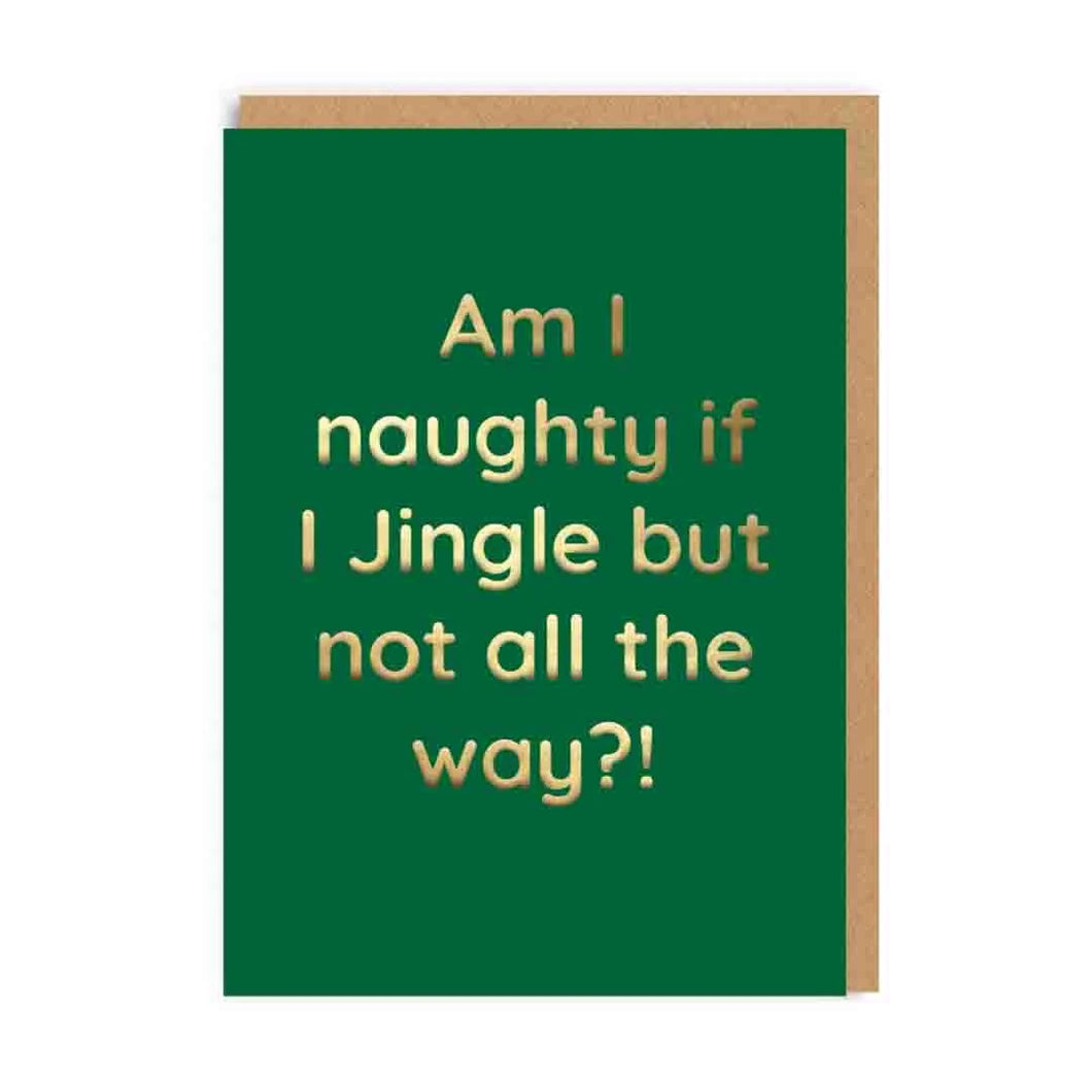 Jingle, But Not All The Way Christmas Card