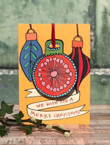 We Wish You A Merry Christmas Pop Up Bauble Card