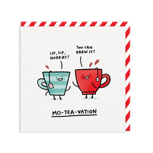 Mo-tea-vation Greeting Card