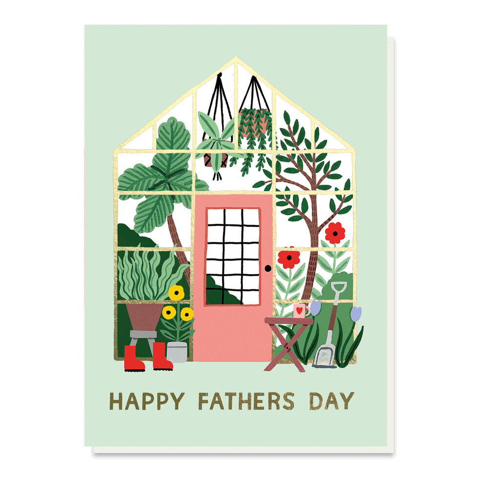 Greenhouse Happy Father's Day Card