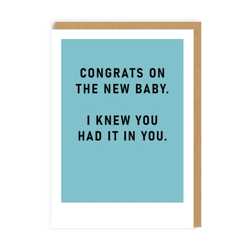 I Knew You Had It In You, New Baby Card