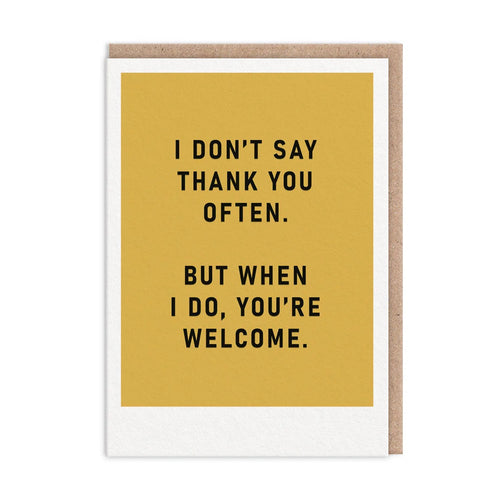 You're Welcome, Thank You Card