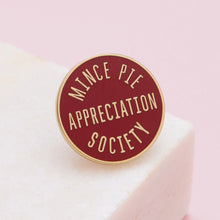 Mince Pie Appreciation Society Enamel Badge