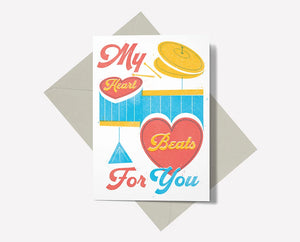 My Heart Beats For You Card