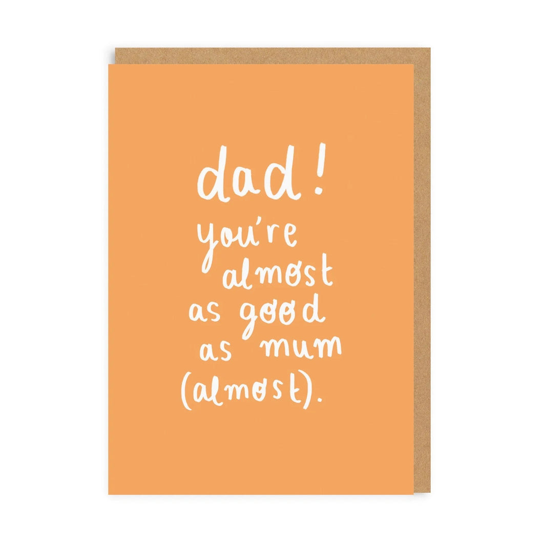 Almost As Good As Mum Card