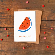 You Make Me Smile Greeting Card