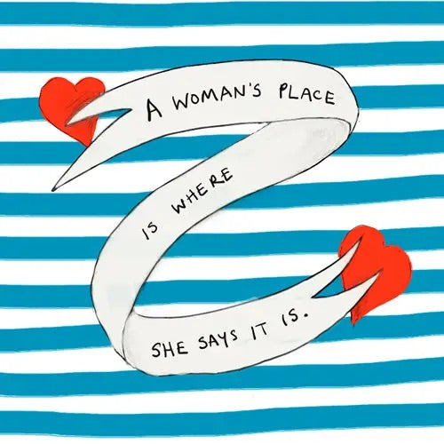 A Woman's Place Greeting Card