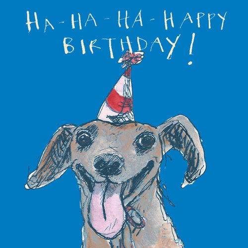 Ha Ha Ha Happy Birthday Card