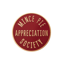 Mince Pie Appreciation Society Enamel Badge