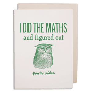 I Did The Maths Birthday Card